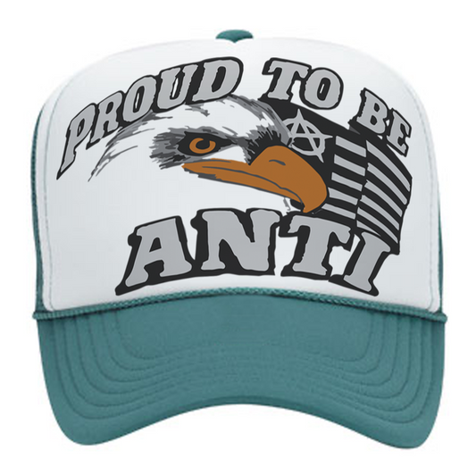 PROUD TO BE ANTI